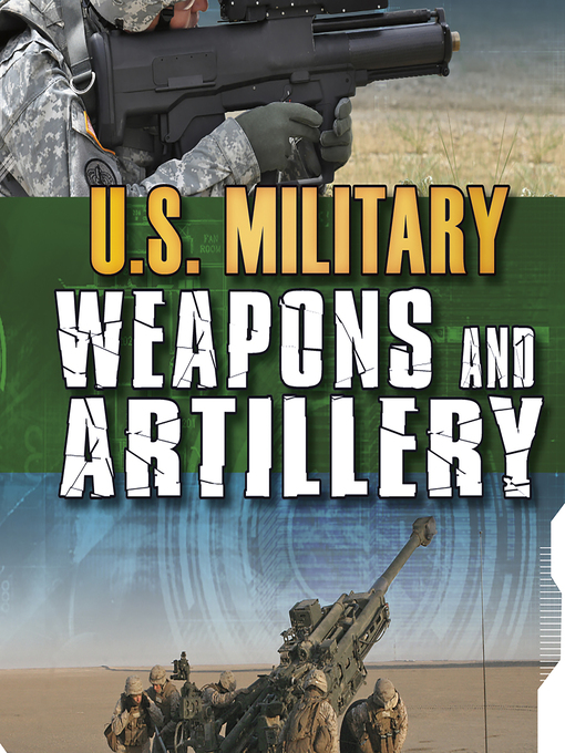 Title details for U.S. Military Weapons and Artillery by Anonymous - Wait list